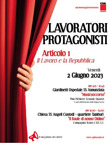 2 giugno. La CGIL di Taranto lo celebra all’insegna dei diritti disattesi